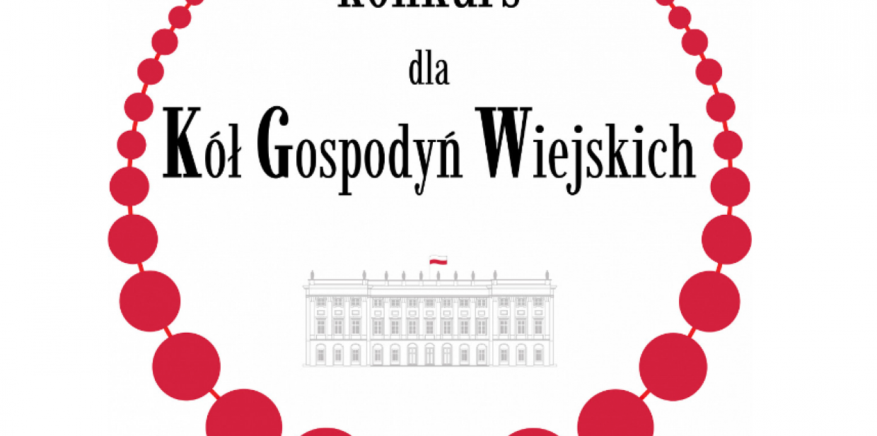KGW mogą powalczyć o Nagrodę Małżonki Prezydenta RP. Do wygrania nawet 10 tys. zł